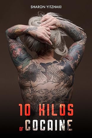 10 Kilos of Cocaine book cover